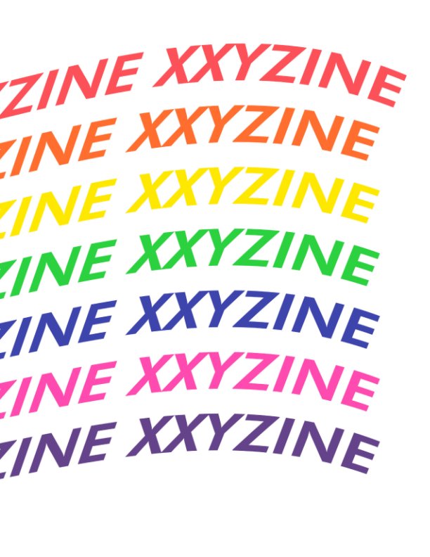 View xxyzine 01 by XXYZINE