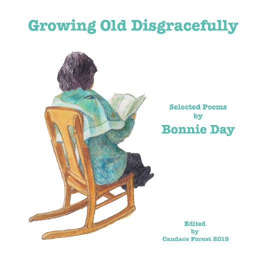 Visualizza Growing Old Disgracefully di Candace Forest