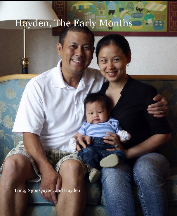 View Hayden, The Early Months by Long, Ngoc Quyen, and Hayden