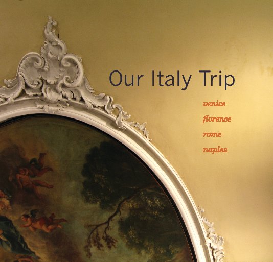 View Our Italy Trip by Brian Keys & Danielle Rementer-Keys