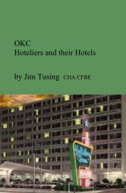 OKC Hoteliers and their Hotels book cover