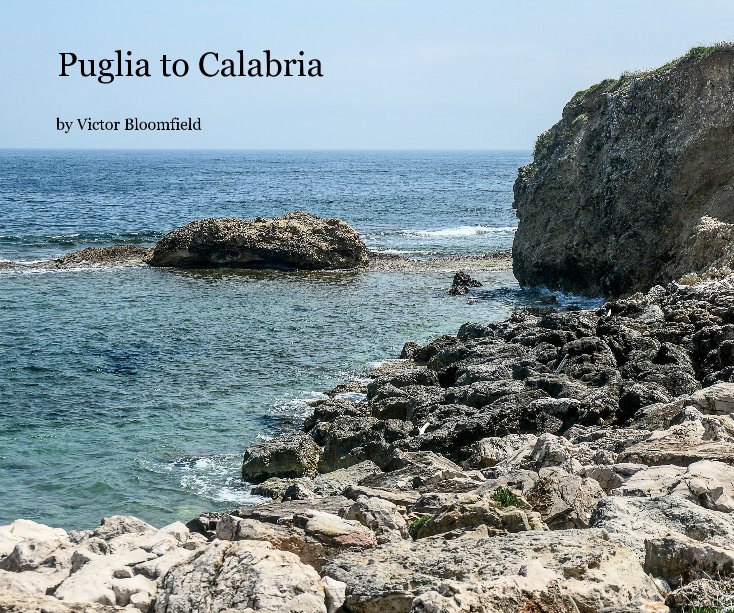 Ver Puglia to Calabria por Victor Bloomfield