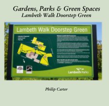 Gardens, Parks and Green Spaces Lambeth Walk Doorstep Green book cover