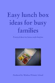 Easy lunch box ideas for busy families book cover