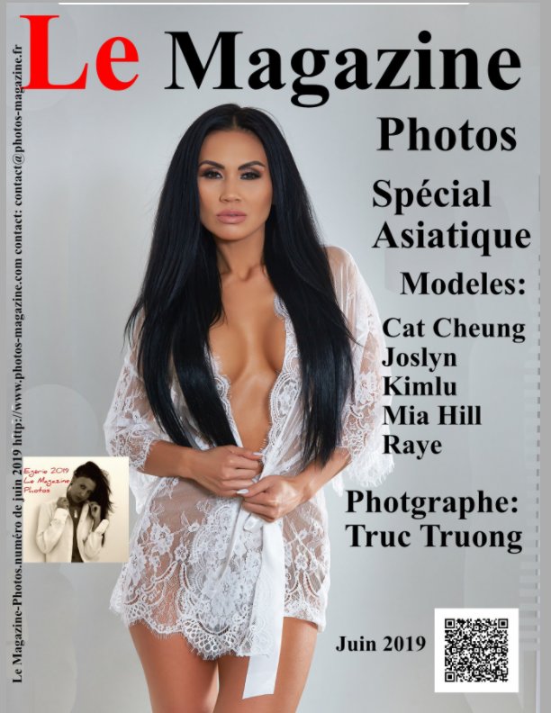 Ver Le Magazine-Photos Spécial Asiatiques Juin 2019
Avec :Cat Cheung,Joslyne,Kimlu,Mia Hill,Raye,
Photographe: Truc Truong por Le Magazine-Photos