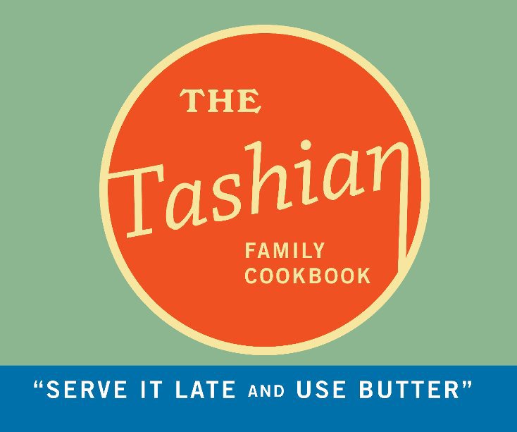 Ver The Tashian Family Cookbook por tashian
