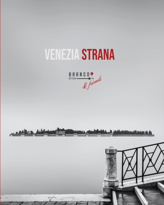 Ver Venezia Strana 2019 por Branco Ottico