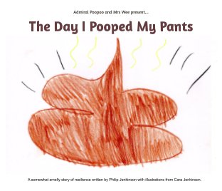 The Day I Pooped My Pants book cover
