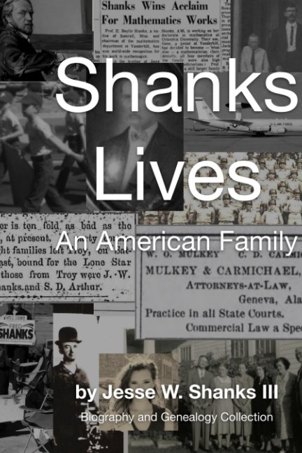 View Shanks Lives by Jesse W. Shanks III