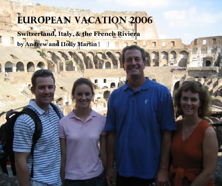 Ver EUROPEAN VACATION 2006 por Andrew and Holly Martin