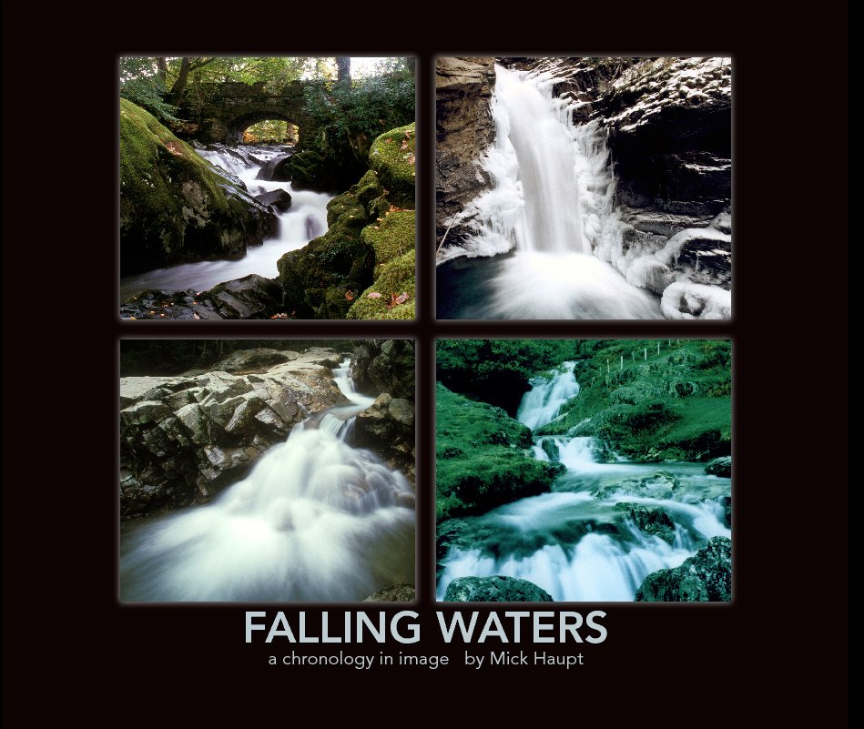 View Falling Waters by Mick Haupt