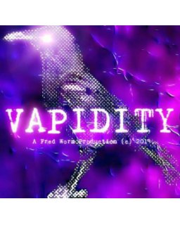 Vapidity - Season 1 : Episodes 1, 2, 3 And 4. book cover