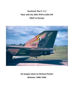 'Aardvark' The F-111. book cover