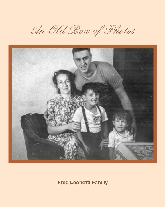 View An Old Box of Photos by Richard Leonetti