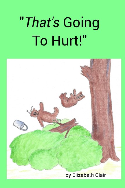 Ver "That's Going To Hurt!" por Elizabeth Clair