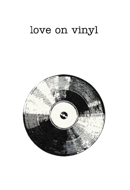 View love on vinyl by RHeToric Jones