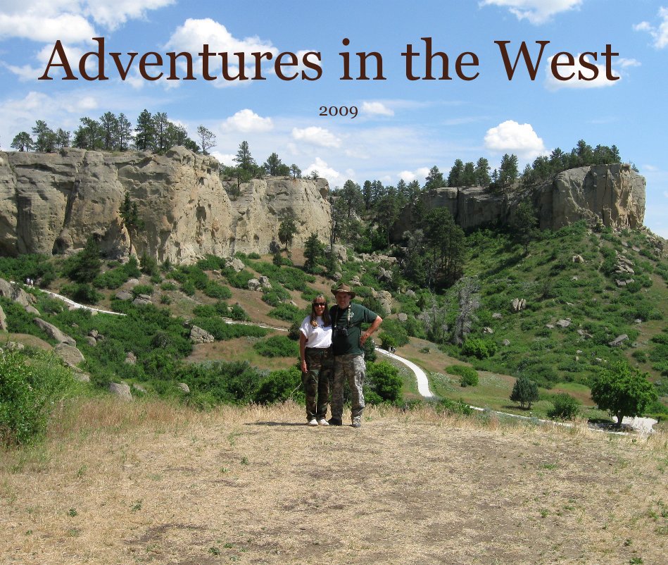 View Adventures in the West 2009 by momtomiranda