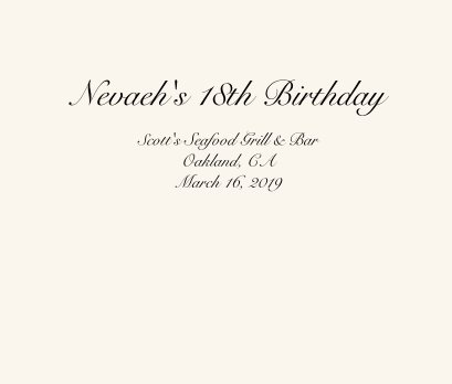 Nevaeh's 18th Birthday  Scott's Seafood Grill & Bar Oakland, CA March 16, 2019 book cover