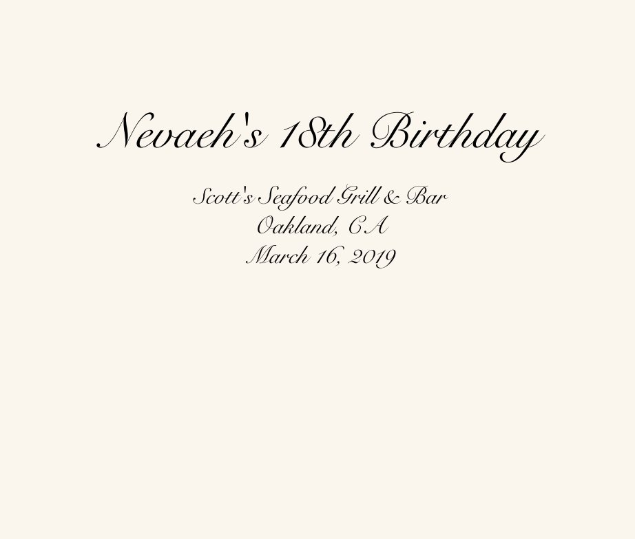 Bekijk Nevaeh's 18th Birthday  Scott's Seafood Grill & Bar Oakland, CA March 16, 2019 op boteg73