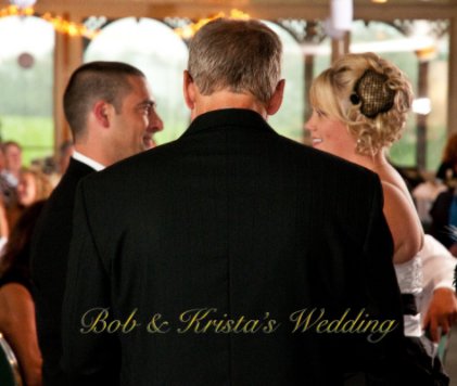 Bob & Krista's Wedding book cover