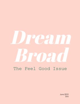 Dream Broad: The Feel Good Issue book cover