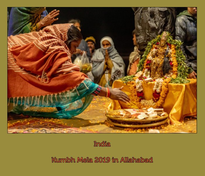 Kumbh Mela 2019 in Allahabad nach Axel Lischewski anzeigen