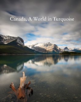 Canada, A World in Turquoise book cover