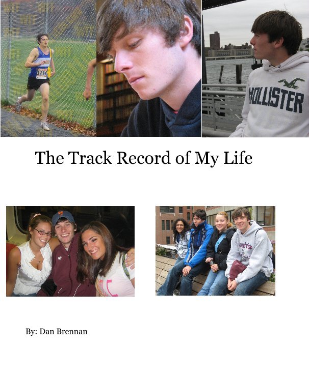 Ver The Track Record of My Life por By: Dan Brennan