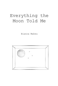 Everything the Moon Told Me book cover