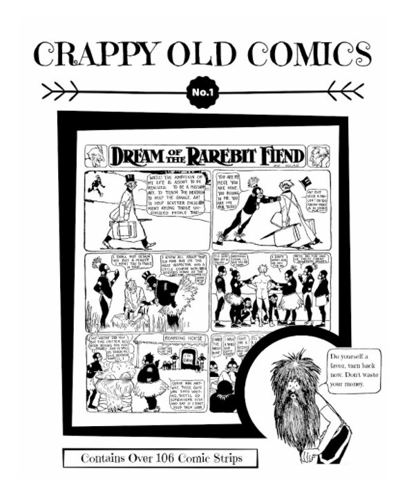 Bekijk Crappy Old Comics No. 1: Dream Of The Rarebit Fiend op Chuck Haney