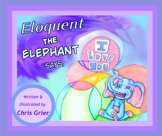 View Eloquent The Elephant by Christopher Grier