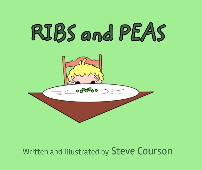Visualizza Ribs and Peas di Steve Courson