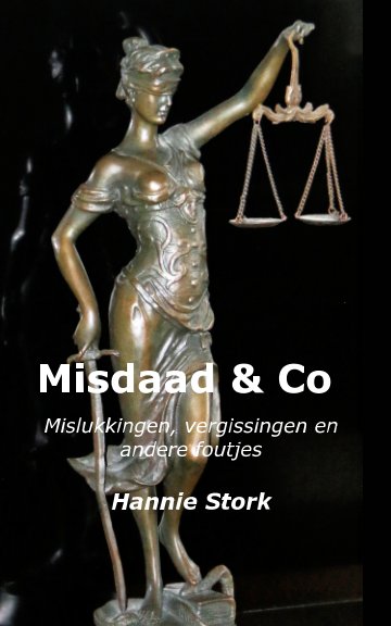 View Misdaad en Co by Hannie Stork