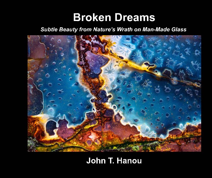 View Broken Dreams by John T. Hanou