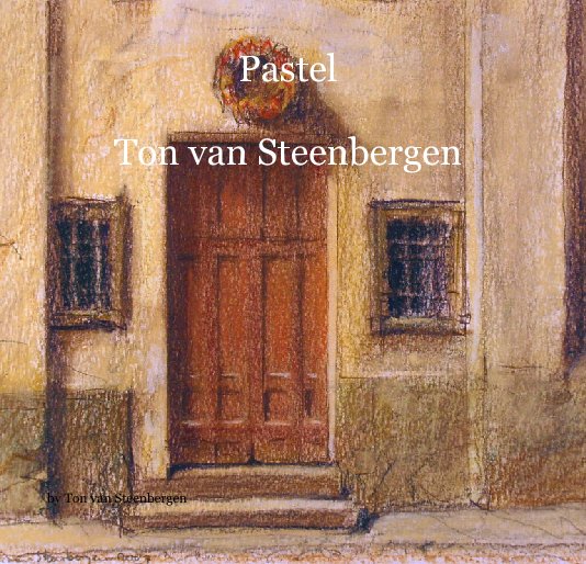 Ton van Steenbergen nach Ton van Steenbergen anzeigen
