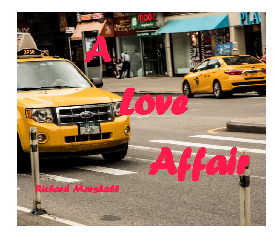 View A Love Affair by Richard Marshall