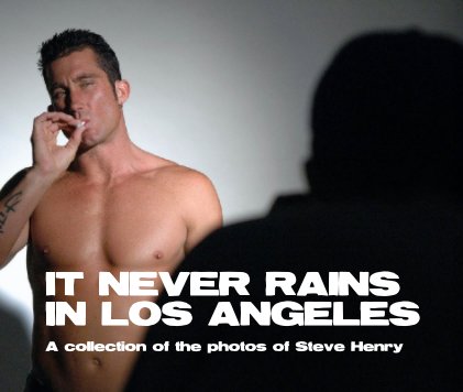 IT NEVER RAINS IN LOS ANGELES book cover