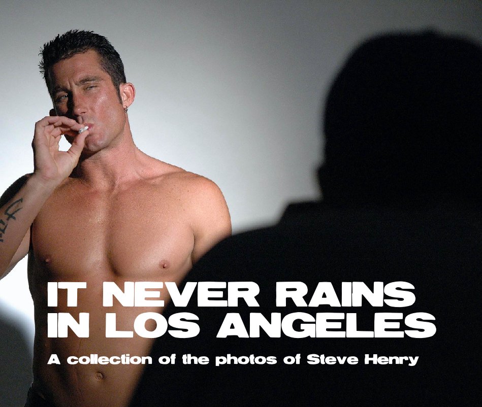IT NEVER RAINS IN LOS ANGELES nach Steve Henry/Brian Rusch anzeigen