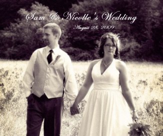 Sam & Nicolle's Wedding August 28, 2009 book cover