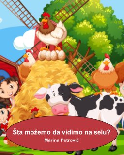 Šta možemo da vidimo na selu?