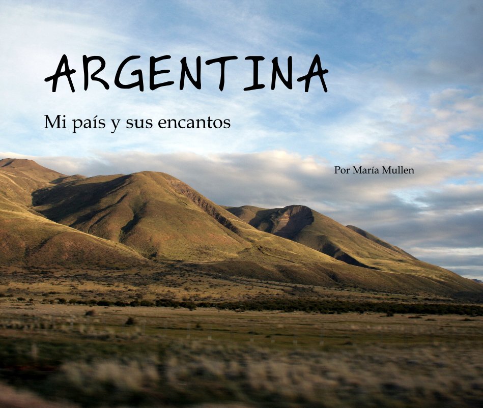 View ARGENTINA by Maria Mullen