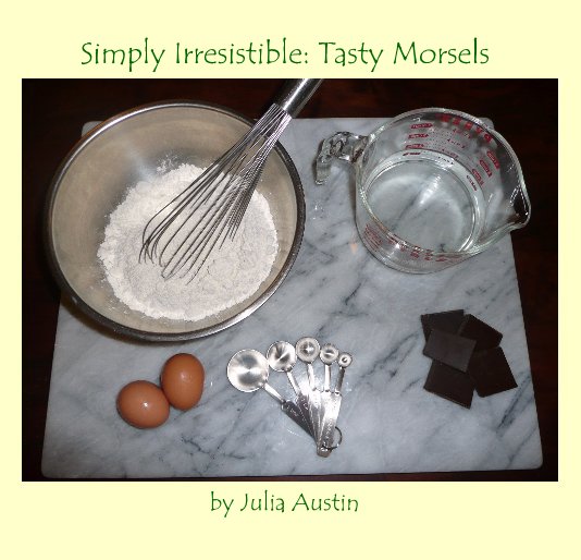 Ver Simply Irresistible: Tasty Morsels por Julia Austin