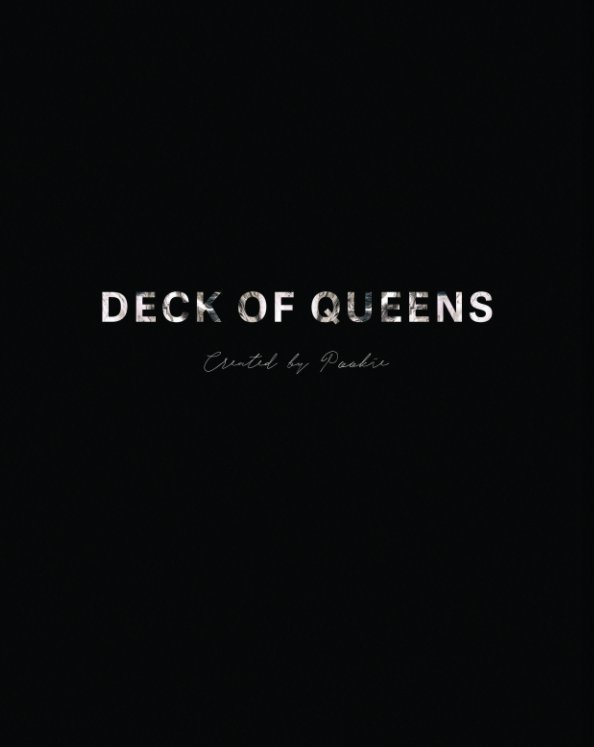 View Deck of Queens by Pookie
