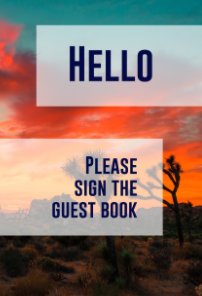 Hello, Please Sign the Guest Book book cover