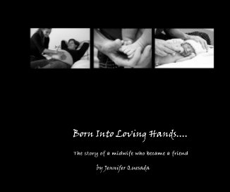 Born Into Loving Hands.... book cover