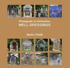 Photoguide to Derbyshire WELL-DRESSINGS book cover