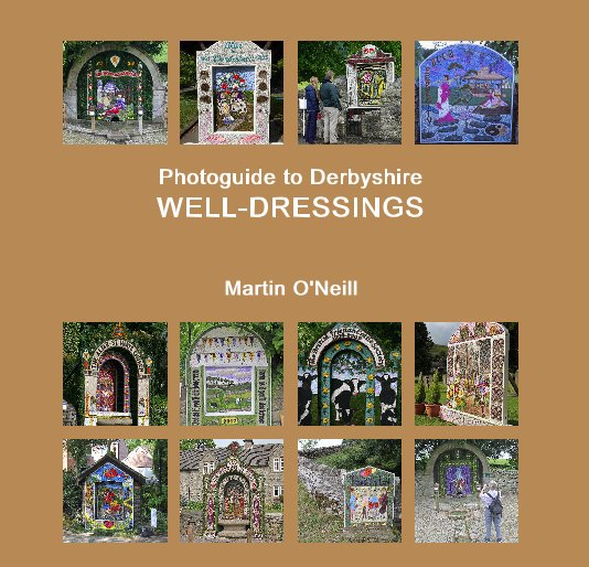 Visualizza Photoguide to Derbyshire WELL-DRESSINGS di Martin O'Neill