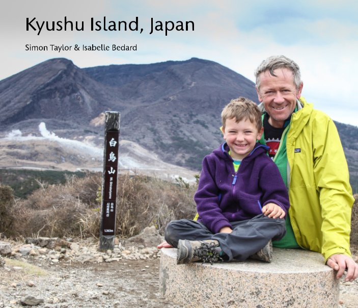 Visualizza Kyushu Island, Japan di Simon Taylor, Isabelle Bedard