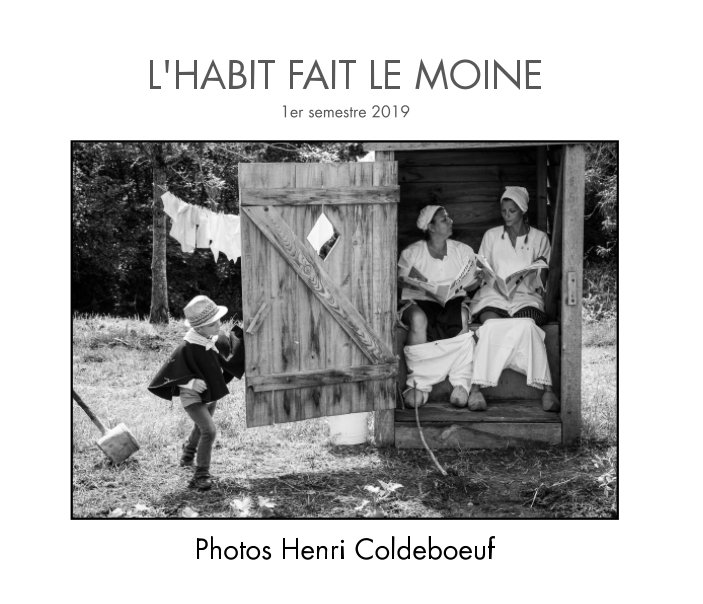 View L'habit fait le moine by Blurb, Henri COLDEBOEUF