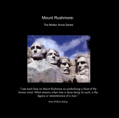 Mount Rushmore: The Molten Arrow Series book cover